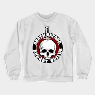 budget builds Crewneck Sweatshirt